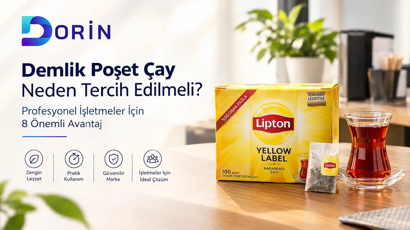 Demlik Poşet Çay Neden Tercih Edilmeli? Profesyonel İşletmeler İçin 8 Önemli Avantaj