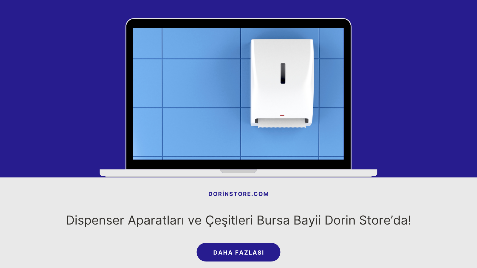 Dispenser Aparatları ve Çeşitleri Bursa Bayii Dorin Store’da!