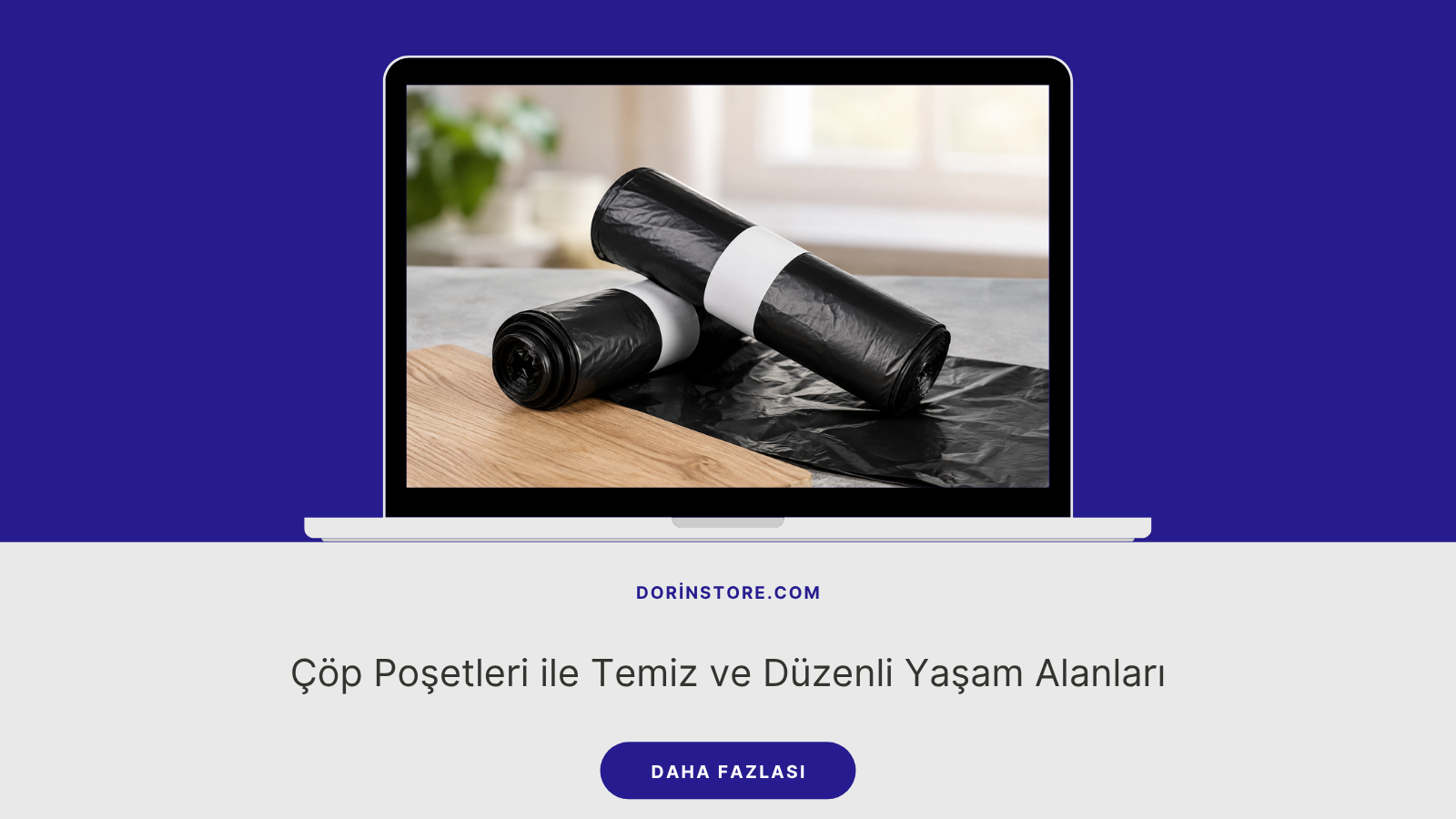 Çöp Poşetleri ile Temiz ve Düzenli Yaşam Alanları
