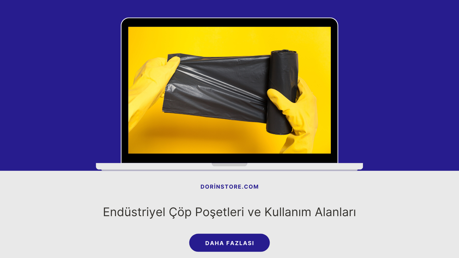 Endüstriyel Çöp Poşetleri ve Kullanım Alanları