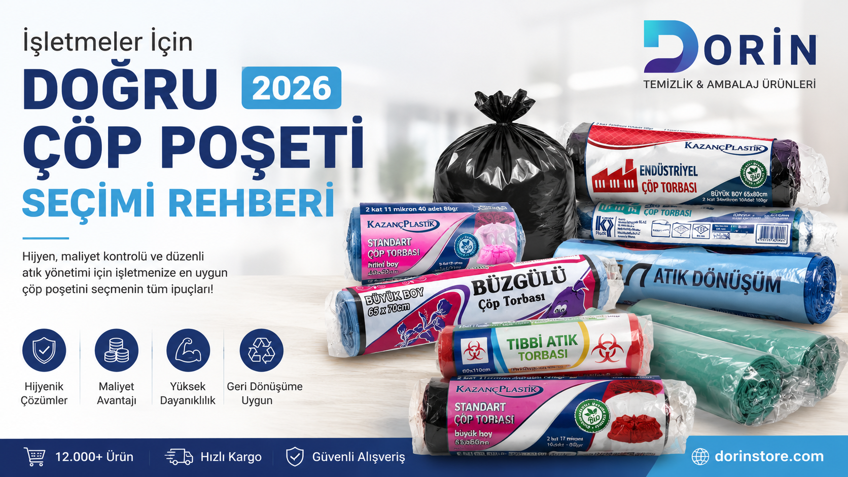 İşletmeler İçin Doğru Çöp Poşeti Seçimi Rehberi (2026)