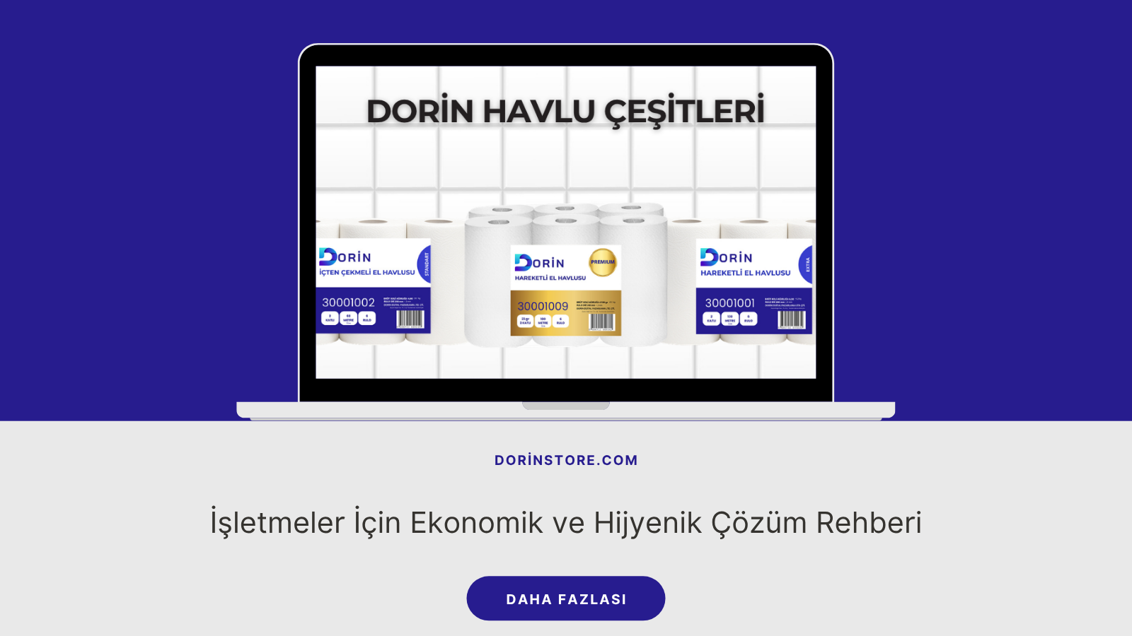 İşletmeler İçin Ekonomik ve Hijyenik Çözüm Rehberi